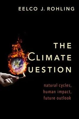 La questione del clima: Cicli naturali, impatto umano, prospettive future - The Climate Question: Natural Cycles, Human Impact, Future Outlook