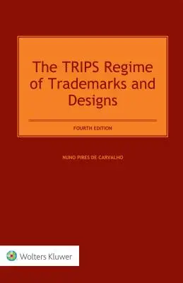 Il regime TRIPS dei marchi e dei disegni e modelli - The TRIPS Regime of Trademarks and Designs
