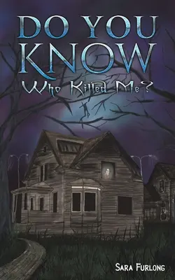 Sai chi mi ha ucciso? - Do You Know Who Killed Me?