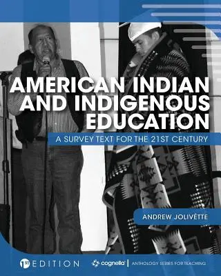 Educazione degli Indiani d'America e degli Indigeni: Un testo di indagine per il XXI secolo - American Indian and Indigenous Education: A Survey Text for the 21st Century