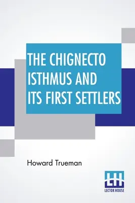 L'istmo di Chignecto e i suoi primi coloni - The Chignecto Isthmus And Its First Settlers