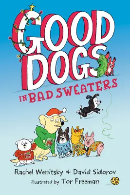 Cani buoni con maglioni cattivi - Good Dogs in Bad Sweaters