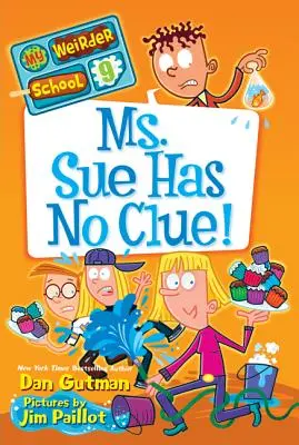 La signora Sue non ha idea! - Ms. Sue Has No Clue!