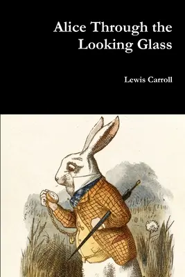 Alice attraverso lo specchio - Alice Through the Looking Glass