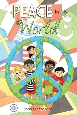 La pace nel mio mondo - Peace In My World