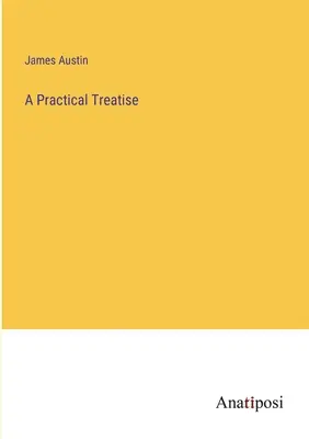 Un trattato pratico - A Practical Treatise