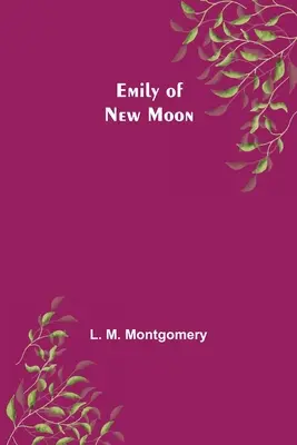 Emily di New Moon - Emily of New Moon