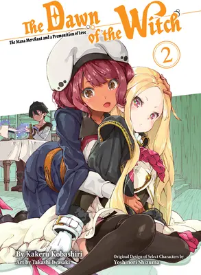 L'alba della strega 2 (romanzo leggero) - The Dawn of the Witch 2 (Light Novel)