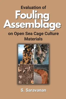 Valutazione dell'assemblaggio delle incrostazioni sui materiali di coltura delle gabbie in mare aperto - Evaluation of Fouling Assemblage on Open Sea Cage Culture Materials