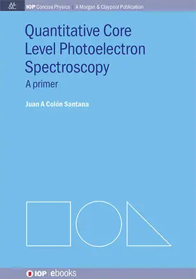 Spettroscopia fotoelettronica quantitativa a livello di nucleo - Quantitative Core Level Photoelectron Spectroscopy