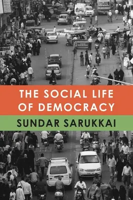 La vita sociale della democrazia - The Social Life of Democracy