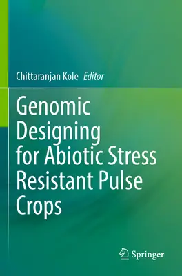 Progettazione genomica per colture di legumi resistenti agli stress abiotici - Genomic Designing for Abiotic Stress Resistant Pulse Crops