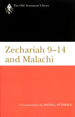 Zaccaria 9-14 e Malachia (Otl): Un commento - Zechariah 9-14 & Malachi (Otl): A Commentary