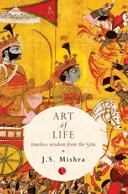 L'arte della vita: Saggezza senza tempo dalla Gita - Art of Life: Timeless Wisdom from the Gita