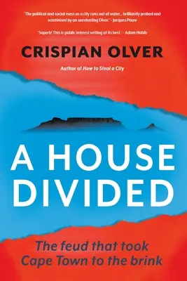 Una casa divisa: La faida che ha portato Città del Capo sull'orlo del baratro - A House Divided: The feud that took Cape Town to the brink