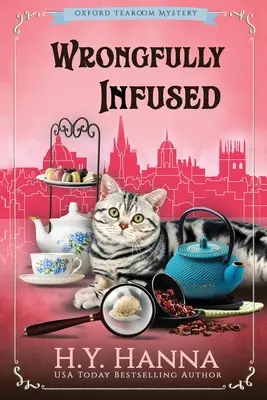 Infuso a torto (GRANDE STAMPA): I misteri della sala da tè di Oxford - Libro 11 - Wrongfully Infused (LARGE PRINT): The Oxford Tearoom Mysteries - Book 11