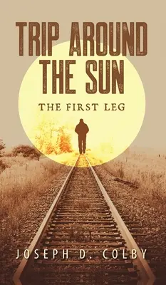 Viaggio intorno al Sole: La prima tappa - Trip Around The Sun: The First Leg