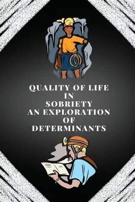 Qualità della vita nella sobrietà: un'esplorazione dei fattori determinanti - Quality of life in sobriety an exploration of determinants