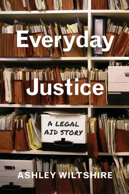 Giustizia quotidiana: Una storia di assistenza legale - Everyday Justice: A Legal Aid Story