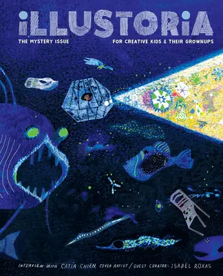 Illustoria: Mistero: Numero 20: Storie, fumetti, fai da te, per bambini creativi e adulti - Illustoria: Mystery: Issue #20: Stories, Comics, Diy, for Creative Kids and Their Grownups
