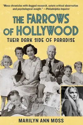 I Farrow di Hollywood: Il loro lato oscuro del paradiso - The Farrows of Hollywood: Their Dark Side of Paradise