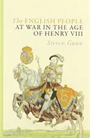 Il popolo inglese in guerra all'epoca di Enrico VIII - The English People at War in the Age of Henry VIII