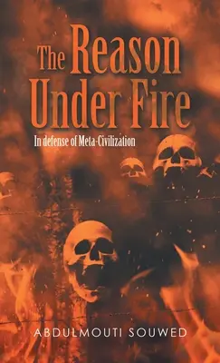 La ragione sotto il fuoco: in difesa della meta-civiltà - The Reason Under Fire: In Defense of Meta-Civilization