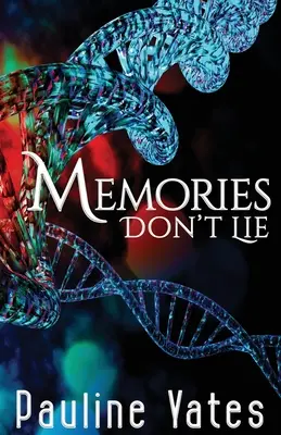 I ricordi non mentono - Memories Don't Lie