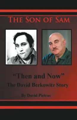 Il figlio di Sam allora e oggi La storia di David Berkowitz - The Son of Sam Then and Now The David Berkowitz Story