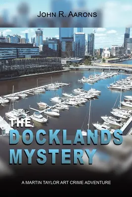 Il mistero dei Docklands - The Docklands Mystery