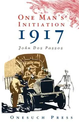 L'iniziazione di un uomo: 1917 - One Man's Initiation: 1917