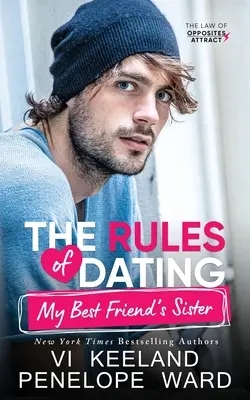 Le regole per uscire con la sorella del mio migliore amico - The Rules of Dating My Best Friend's Sister