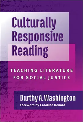 Lettura culturalmente sensibile: Insegnare la letteratura per la giustizia sociale - Culturally Responsive Reading: Teaching Literature for Social Justice