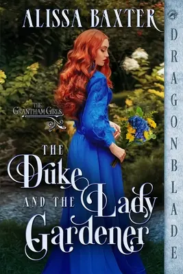 Il duca e la signora giardiniera - The Duke and the Lady Gardener