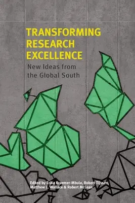 Trasformare l'eccellenza della ricerca: Nuove idee dal Sud globale - Transforming Research Excellence: New Ideas from the Global South