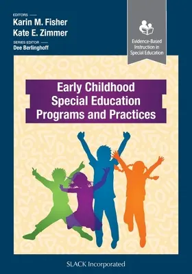 Programmi e pratiche di educazione speciale per la prima infanzia - Early Childhood Special Education Programs and Practices