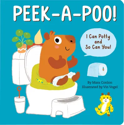 Peek-A-Poo! Libro da tavolo: Io so usare il vasino e anche tu! - Peek-A-Poo! Board Book: I Can Potty and So Can You!