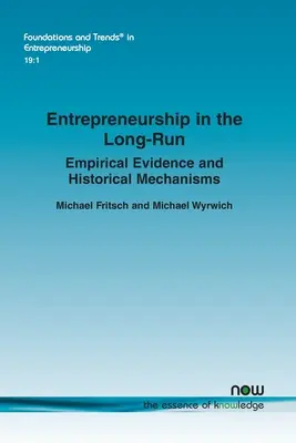L'imprenditorialità nel lungo periodo: Evidenze empiriche e meccanismi storici - Entrepreneurship in the Long-Run: Empirical Evidence and Historical Mechanisms