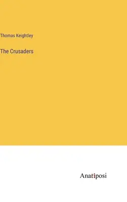 I crociati - The Crusaders