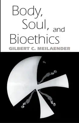 Corpo, anima e bioetica - Body, Soul, and Bioethics