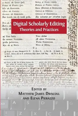 Editing scientifico digitale: Teorie e pratiche - Digital Scholarly Editing: Theories and Practices