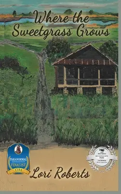 Dove cresce l'erba dolce - Where The Sweetgrass Grows