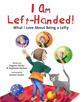 Sono mancino! Cosa amo dell'essere mancino - I Am Left-Handed!: What I Love about Being a Lefty