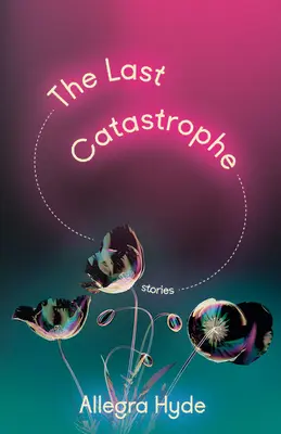 L'ultima catastrofe: Storie - The Last Catastrophe: Stories