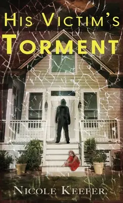 Il tormento della sua vittima - His Victim's Torment