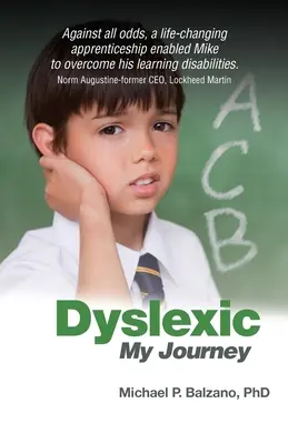 Dislessico: Il mio viaggio - Dyslexic: My Journey