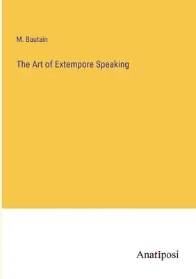 L'arte di parlare ad alta voce - The Art of Extempore Speaking