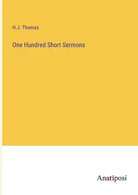 Cento brevi sermoni - One Hundred Short Sermons