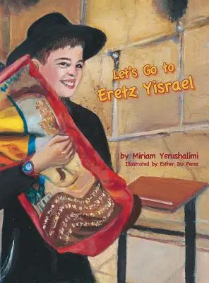 Andiamo in Eretz Yisrael - Let's Go To Eretz Yisrael