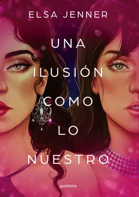 Una Ilusin Como Lo Nuestro / Un'illusione come la nostra - Una Ilusin Como Lo Nuestro / An Illusion Like Ours